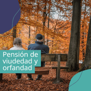 Pensión de viudedad y orfandad